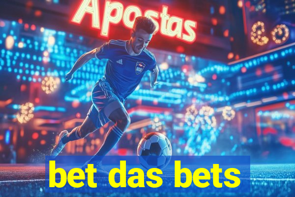 bet das bets